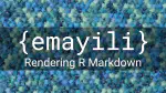 {emayili} Rendering R Markdown