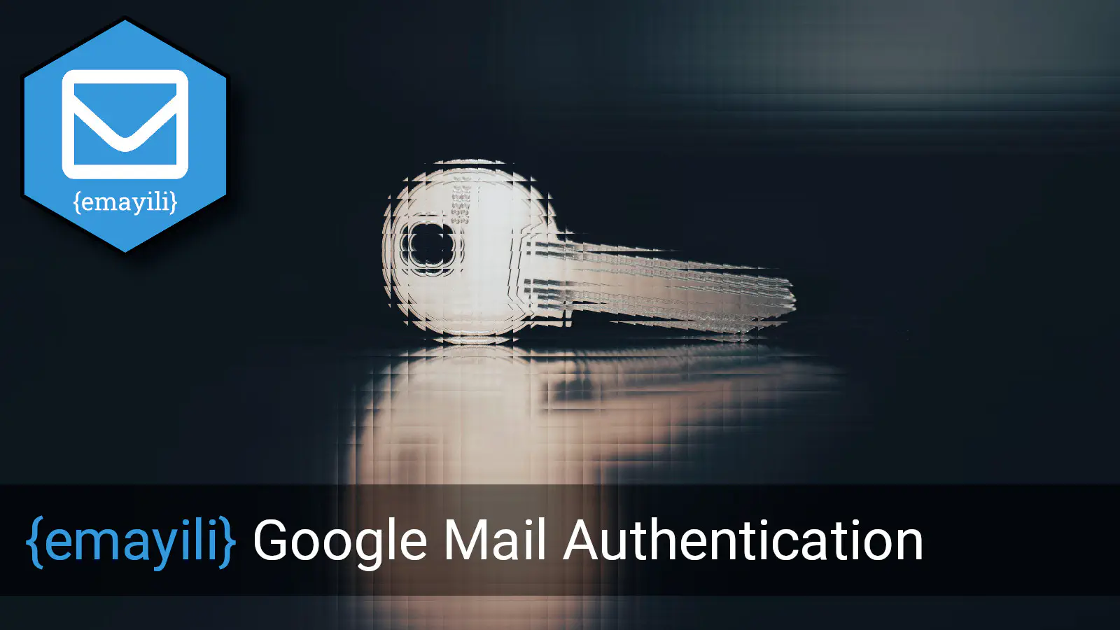 Updated Gmail Authentication