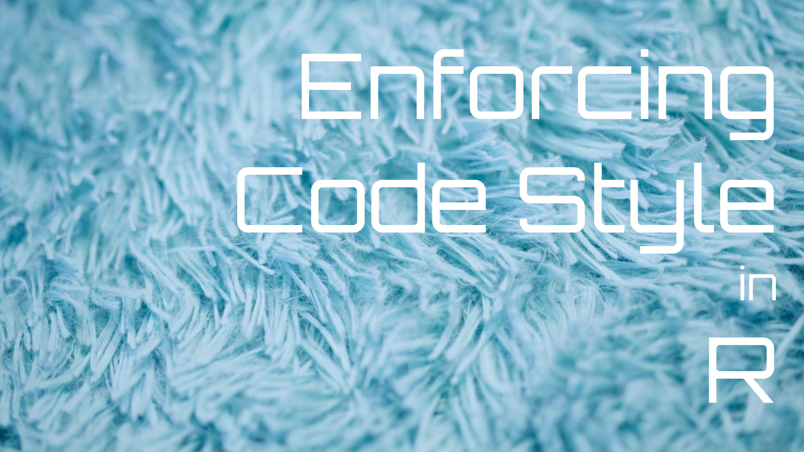 Enforcing Style in an R Project