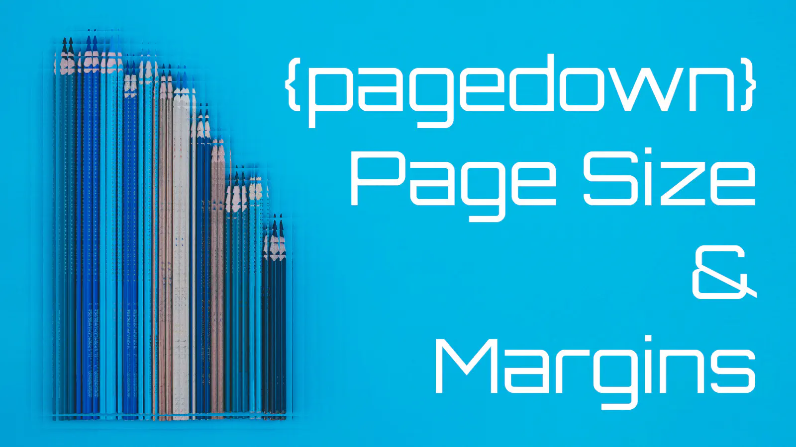 {pagedown} Page Size & Margins
