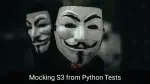 Mocking S3 in Python tests