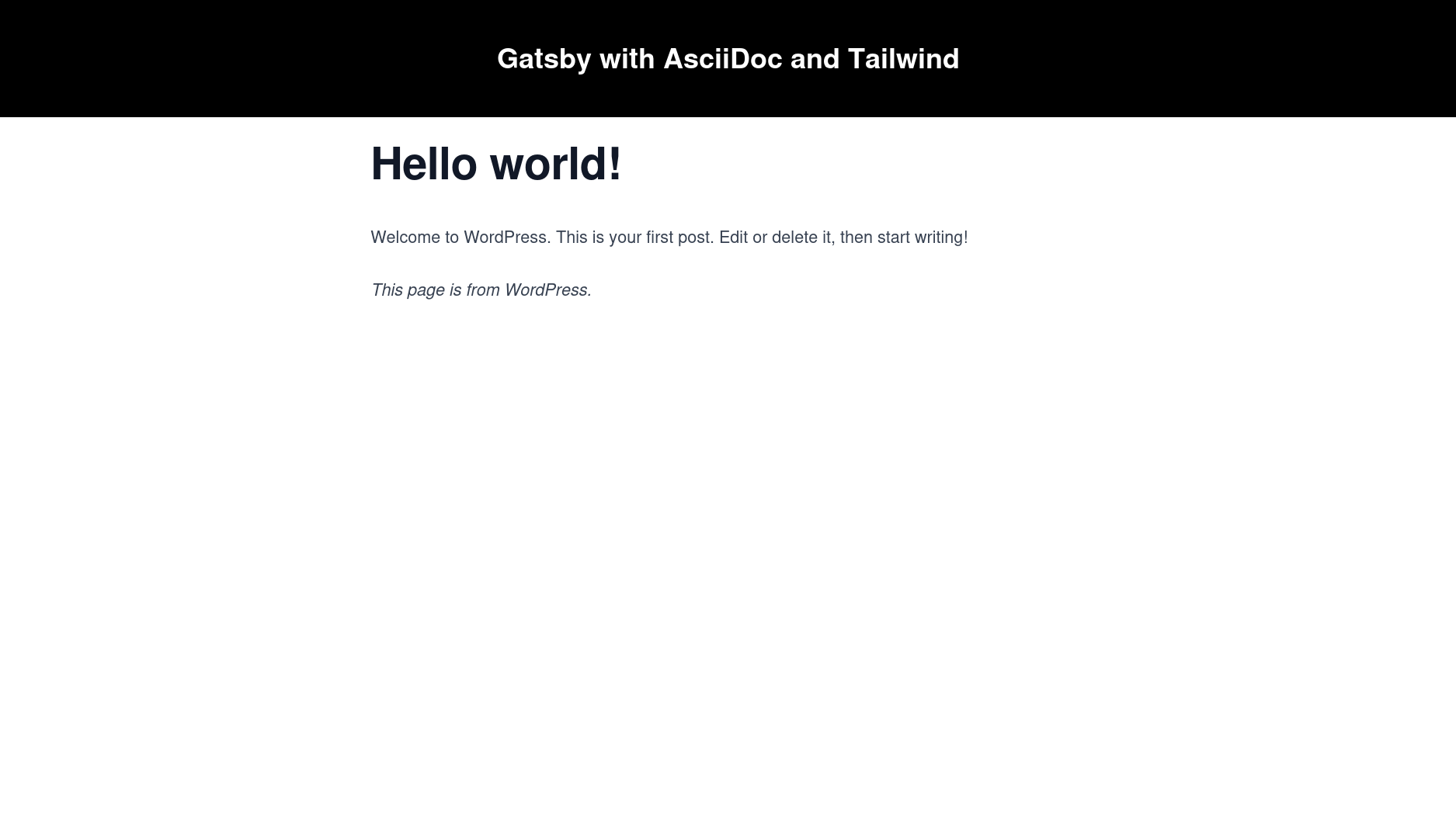 A Gatsby page displaying the imported WordPress Hello world content.