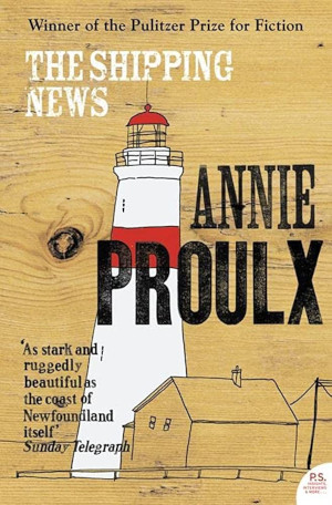 Cover of 'The Shipping News' by Annie Proulx.
