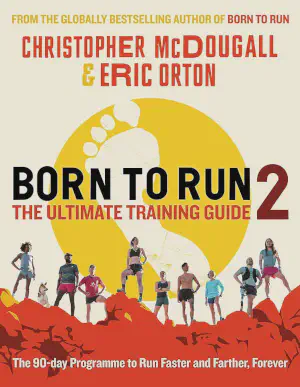Cover of 'Born to Run 2' by Christopher McDougall & Eric Orton