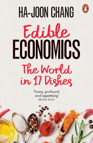 Cover of 'Edible Economics' by Ha-Joon Chang.