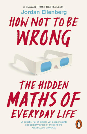 Cover of 'How Not To Be Wrong' by Jordan Ellenberg.