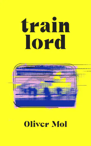 Cover of 'Train Lord' by Oliver Mol.