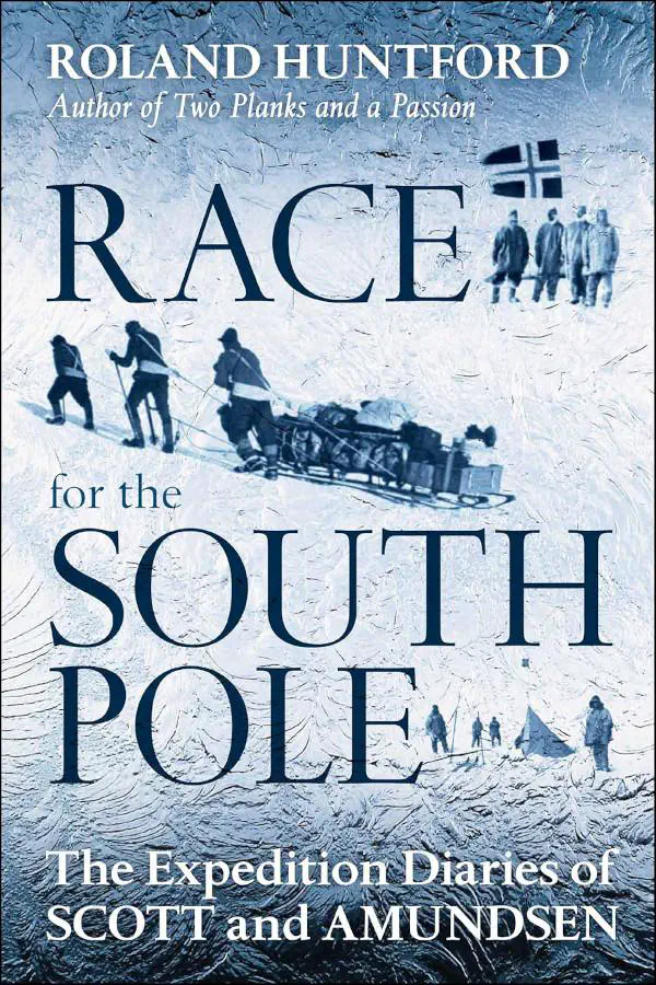 Cover of 'Race for the South Pole' by Roland Huntford