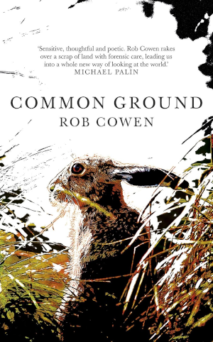 Cover of 'Common Ground' by Rob Cowen.