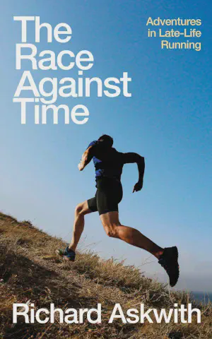 Cover of 'The Race Against Time' by Richard Askwith